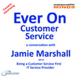 Ever On Customer Service - a conversation with Jamie Marshall image