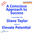 A Conscious Approach to Success – a conversation with author Diane Taylor image