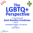 The LGBTQ+ Perspective - a conversation with LGBTQ+ podcaster Zach Randles-Friedman image