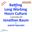 Battling the Long Working Hours Culture – a conversation with Jonathan Baum  image
