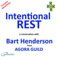 Intentional Rest – a conversation with Bart Henderson image