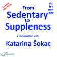 From Sedentary to Suppleness - a conversation with Katarina Šokac image
