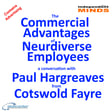 The Commercial Advantages of Neurodiverse Employees - a conversation with Paul Hargreaves of Cotswold Fayre. image