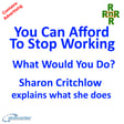 When You Can Afford To Stop Working – a conversation with entrepreneur Sharon Critchlow  image