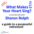 What Makes Your Heart Sing? - a conversation with author Sharon Rolph image