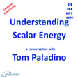 Understanding Scalar Energy - a conversation with researcher Tom Paladino image