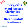 Introducing the Tranquil Soulution's Mind Mosaic Clarity Tool - a conversation with Karen Rudolf image