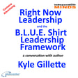 Right Now Leadership – a conversation with author Kyle Gillette image