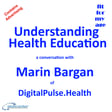 Understanding Health Education a conversation with Marin Bargan image