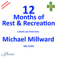 12 Months of Rest and Recreation – Michael Millward image