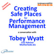 Creating Safe Places for Performance Management – a conversation with Tobey Wyatt image