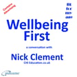 Wellbeing First – a conversation with Nick Clement of CHI Education image