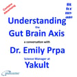 Understanding the Gut Brain Axis - a conversation with Dr Emily Prpa from Yakult image