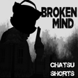 Reviewing Broken Mind || Chatsu Shorts image