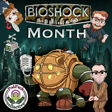 The Beauty of Bioshock || Bioshock Month image