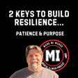 2 keys to build resilience | Mark MI Words #PTSD #bumwiper image
