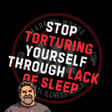 Stop torturing yourself through lack of sleep | Mark MI Words image