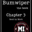 BUMWIPER the book - chapter 3 | Mark MI Words #PTSD #bumwiper image