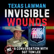 Texas Lawman - Invisible Wounds - a conversation with Sgt Tom Lee image