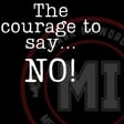 The courage to say... NO! | Mark MI Words #mentalillness #PTSD image