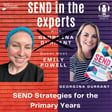  SEND Strategies for the Primary Years - Georgina Durrant speaking about her own book with guest host Emily Powell image