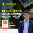112 | EL NEGOCIADOR GENIAL: Cómo obtener grandes resultados y más allá con Edgar Kausel | PUC image