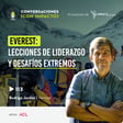113 | EVEREST: Lecciones de liderazgo y desafíos extremos con Rodrigo Jordán | Vertical  image