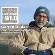Ep 50 - Garrett Budds, Chief Conservation Officer, American Prairie image
