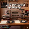 Die besten Pop Songs in Filmen - Top 3 - Filme in Serie (#171) image