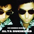 Es Himno 💿: Alta Suciedad image