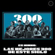 Es Himno: Las mejores 300 de este siglo image