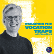 Escaping The Vocation Traps with Steve Brock image