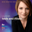 Wise-Hearted One: Idols and Altars image