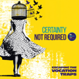 Certainty Not Required image