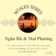 MTalks 7 cùng Hà & Phương: ở Hà Nội, ghét nhất là tắc đường, thích nhất là Bún Đậu Mắm Tôm, quan trọng nhất là NIỀM VUI image
