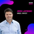 Was Investoren wirklich suchen: Insights aus 70+ Invests pro Jahr - mit Jens Lapinski, Angel Invest image