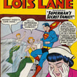 What if Lois Lane thought Superman abandoned her & hijinks ensued? From Superman's Girl Friend Lois Lane #30 image