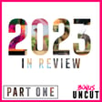 Uncut Review of 2023 (Jan to June) Part One image