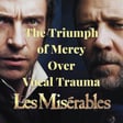 Ep 31 - Les Misérables: The Triumph of Mercy Over Vocal Trauma image