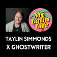 Ghostwriting for the Internet’s Biggest Names: Taylin Simmonds Spills the Secrets image