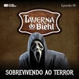 Taverna do Biehl 11 - Sobrevivendo ao Terror image