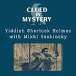 Yiddish Sherlock Holmes with Mikhl Yashinsky image