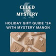 Mystery Lovers' Holiday Gift Guide '24 With Mystery Manon image