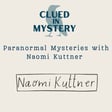 Paranormal Mysteries with Naomi Kuttner image