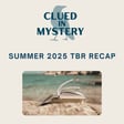 Summer 2025 TBR Recap image