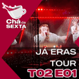 T02E01 – Já Eras Tour image