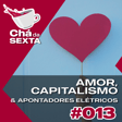 013 – Amor, Capitalismo, e Apontadores Elétricos image