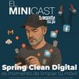 Spring Clean Digital: ¿Hace cuánto no limpias tu móvil? image