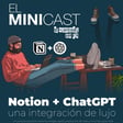 ChatGPT + Notion. Una integración de lujo.  image