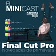 Final Cut Pro... Novedades de primavera image